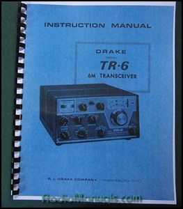 Drake TR-6 Instruction Manual: 11" X 17" Foldout Schematic Drake TR-6 Instruction Manual: 11" X 17" Foldout Schematic